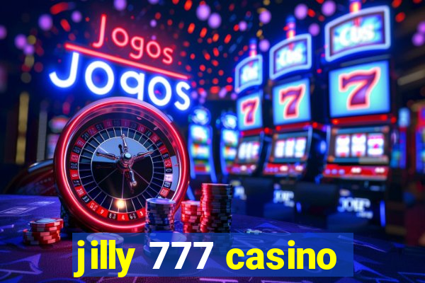 jilly 777 casino